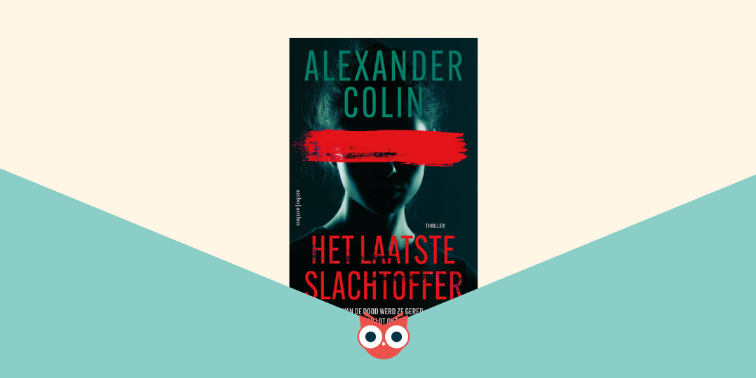 Signeersessie Alexander Colin met 'Het laatste slachtoffer'