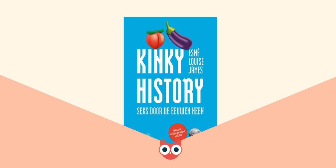 Signeersessie Esmé Louise James met 'Kinky history'